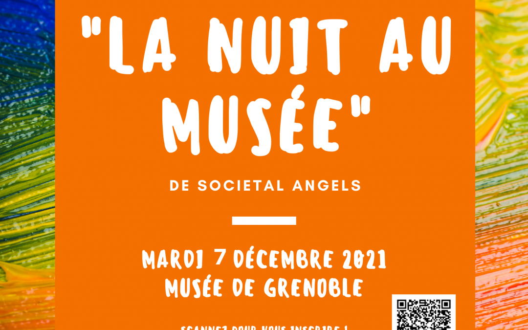 Votre invitation à “La Nuit au Musée” de Societal Angels